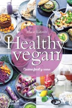 healthy vegan: cocina facil y sana-marie laforet-9788470914461
