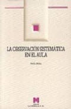 la observacion sistematica en el aula-paul croll-9788471336361