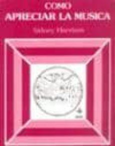 como apreciar la musica-sidney harrison-9788471669261