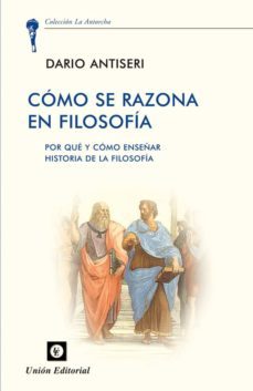 como se razona en filosofia-dario antiseri-9788472095861