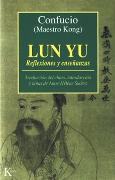 lun yu. reflexiones y enseñanzas-9788472453661