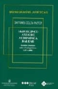 veinticinco años de autonomia balear: estudios juridicos sobre el autogobierno (1977-2000)-9788472488861