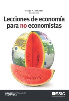 lecciones de economia para no economistas-sergio a. berumen-9788473568661