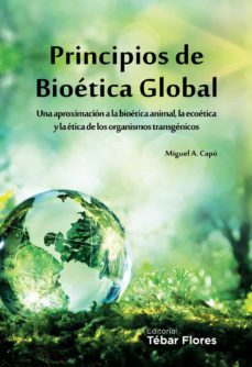 principios de bioetica global (ebook)-miguel andres capo marti-9788473605861