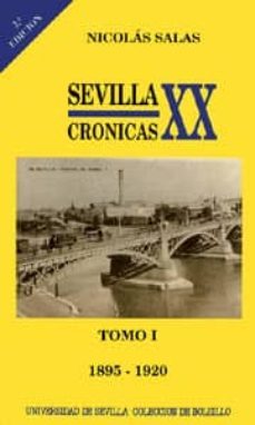 sevilla: 1895-1920 (t. 1) (2ª ed.)-nicolas salas-9788474056761