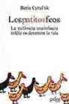 los patitos feos: la resiliencia: una infancia infeliz no determi na la vida-9788474329261