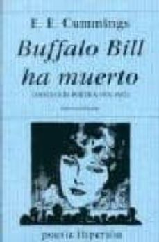 buffalo bill ha muerto: antologia poetica, 1915-1961-e.e. cummings-9788475174761