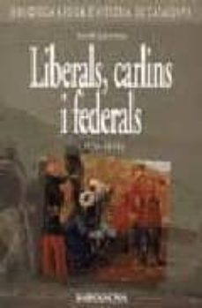 liberals, carlins i federals-9788475338361