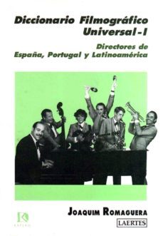 diccionario filmografico universal: directores de españa, portuga l y latinoamerica-9788475842561