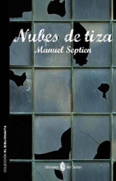nubes de tiza-manuel septien ortiz-9788476287361