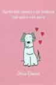 cuanto mas conozco a los hombres, mas quiero a mi perro-olivia edward-9788476696361