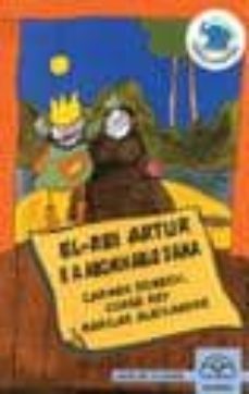 el rei artur e a abominable daha-carmen domech-jorge rey-marilar aleixandre-9788476803561