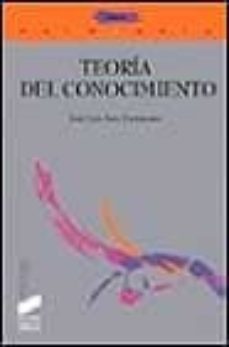 teoria del conocimiento: sujeto, lenguaje, mundo-jose luis arce carrascoso-9788477386261
