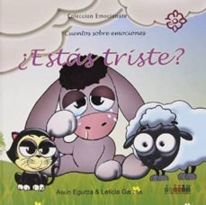¿estas triste? (emocionate)-leticia garces-asun egurza-9788477682561