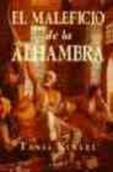 el maleficio de la alhambra-9788478882861