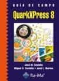 guia de campo quarkxpress 8-jose manuel coviella corripio-9788478979561