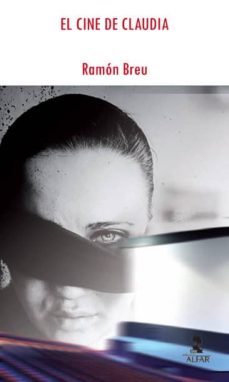 el cine de claudia (ebook)-ramon breu-9788478985661