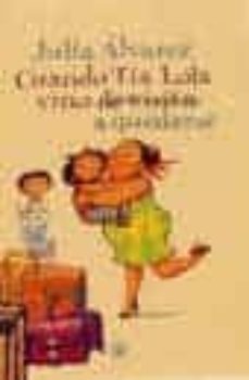cuando tia lola vino (de visita) a quedarse-9788479017361