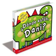 ¿donde estas, dani?-9788479424961