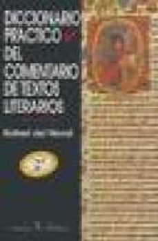 diccionario practico del comentario de textos literarios (2ª ed.)-9788479622961