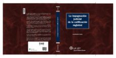 la impugnacion judicial de la calificacion registral-jose martin pastor-9788481263961