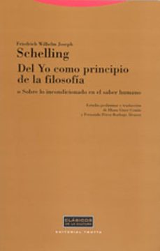 del yo como principio de la filosofia o sobre lo incondicionado e n el saber humano-9788481646061