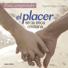 para comprender el placer en la etica cristiana (ebook)-quintin calvo cubillo-9788481699661