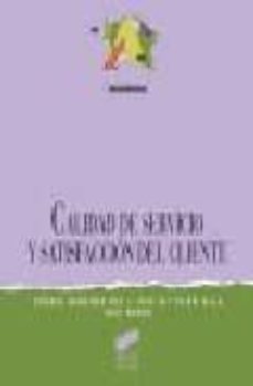 satisfaccion del cliente y calidad de servicios-9788482351261
