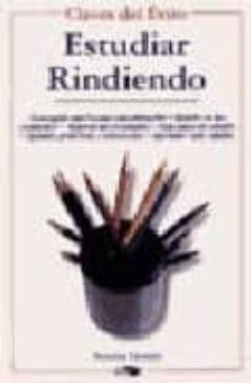 estudiar rindiendo-susana gozalo-9788482383361
