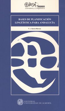 bases de planificacion linguistica para andalucia-f. j. garcia marcos-9788482409061