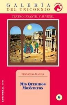 mis queridos monstruos-fernando almea-9788483160961