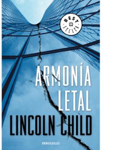 armonia letal-lincoln child-9788483461761