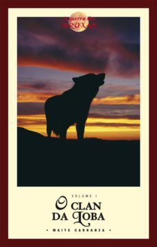 o clan da loba (a guerra das bruxas; vol i)-maite carranza-9788483492161