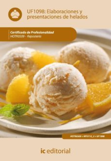 (i.b.d.)elaboracion y presentacion de helados. hotr0509 reposteri a-9788483646861