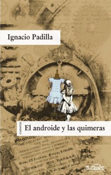 el androide y las quimeras (ebook)-9788483935361