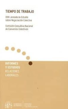 tiempo de trabajo (xix jornada de estudio sobre negociacion colectiva)-9788484175261