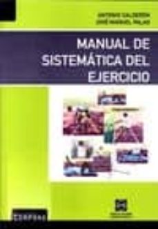 manual de sistematica del ejercicio-antonio calderon luquin-jose manuel palao andres-9788484256861