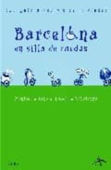 barcelona en silla de ruedas: una guia accesible de la ciudad-9788484282761