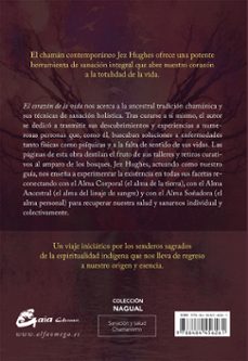 el corazon de la vida: iniciacion y curacion chamanica en el mundo moderno-jez hughes-9788484456261