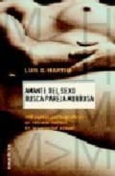 amante del sexo busca pareja morbosa-luis g. martin-9788484601661