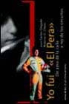 yo fui el pera: de amo de la calle a rey de los circuitos-j. carlos delgado-antonio d. olano-9788484602361