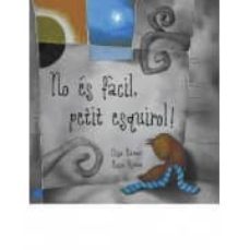 no es facil petit esquirol-pedro l. perez de paz-9788484646761