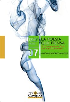 la poesia que piensa (ebook)-antonio sánchez orantos-9788484689942