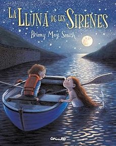 la lluna de les sirenes-briony may smith-9788484706861