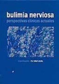 bulimia nerviosa: perspectivas clinicas actuales-9788484734161