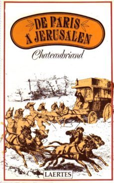 de paris a jerusalen-françois rene de chateaubriand-9788485346561