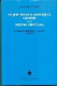 de jerusalen a antioquia: genesis de la iglesia cristiana-josep rius i camps-9788486077761
