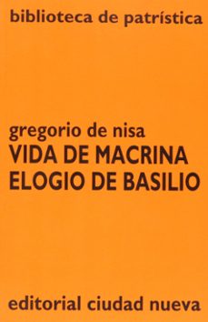 vida de macrina ; elogio de basilio-santo gregorio de nisa-9788486987961