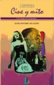 cine y mito: una indagacion pedagogica-juan antonio vela leon-9788487482861