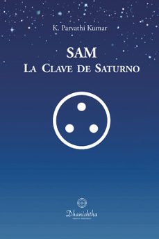 sam, la clave de saturno-kambhampathi parvathi kumar-9788488011961